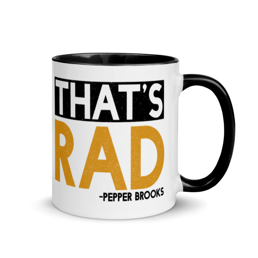 That's Rad -Pepper Brooks, Dodgeball Mug with Color Inside - Image 2