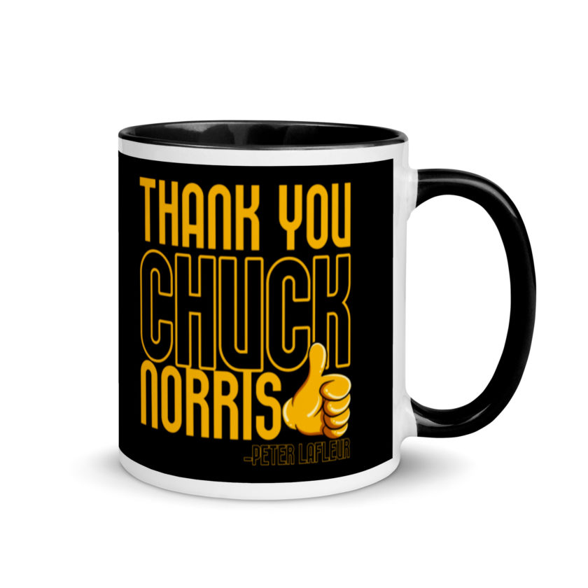 Thank you Chuck Norris. -Peter LaFleur, Dodgeball Mug with Color Inside - Image 2