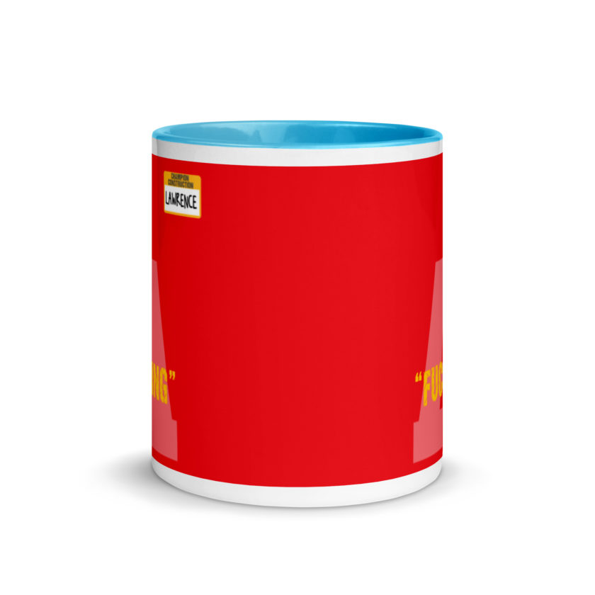 Fucking A -Lawrence, Office Space Mug with Color Inside - Image 11