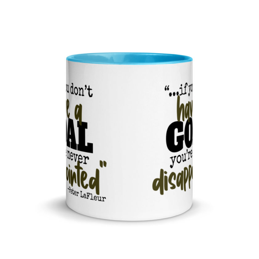 If you never have a goal you're never disappointed -Peter LaFleur, Dodgeball Mug with Color Inside - Image 11