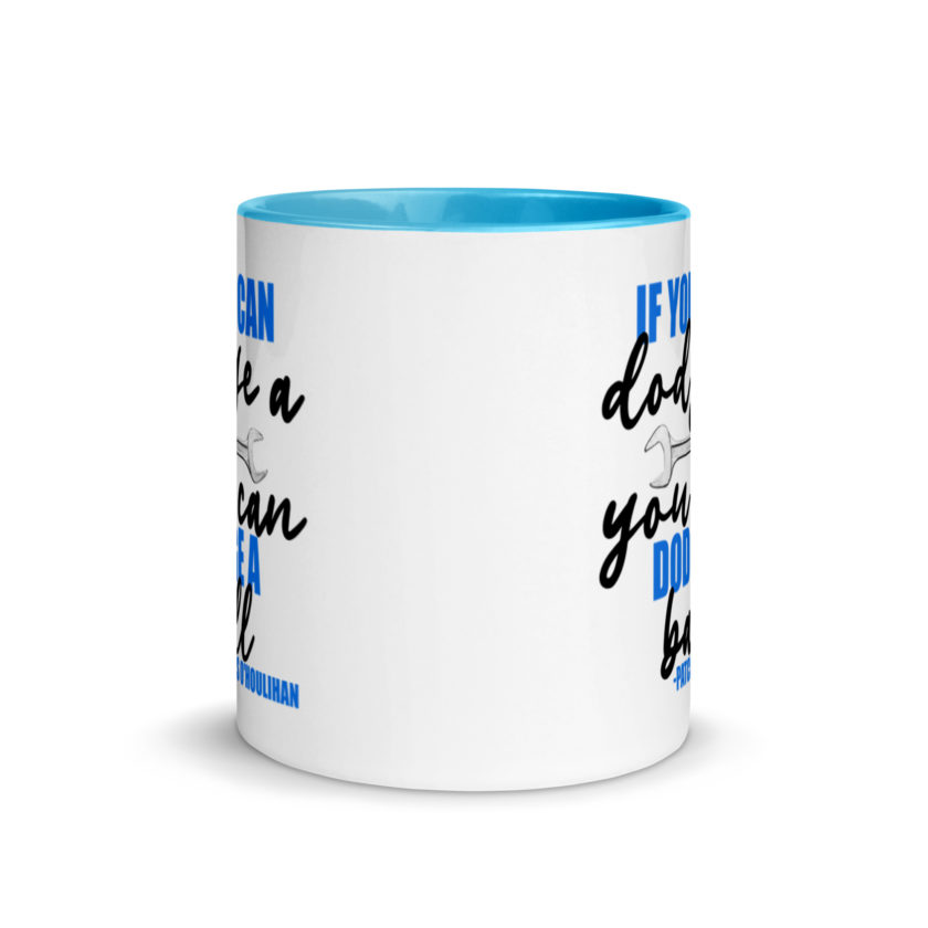 If you can dodge a wrench, you can dodge a ball! -Patches O'houlihan, Dodgeball Mug with Color Inside - Image 12