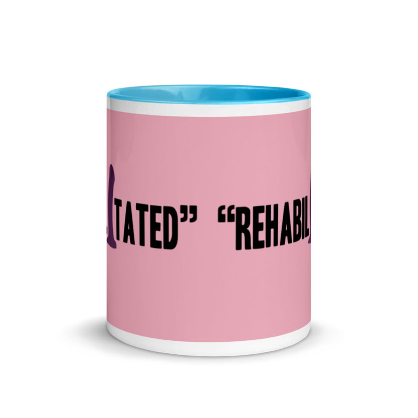 Rehabilitated -Idiocracy Mug with Color Inside - Image 12