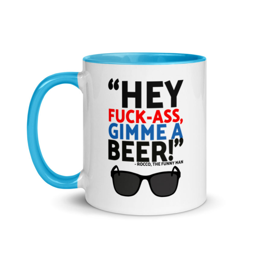 Hey Fuck-Ass, gimmie a beer! - Rocco, The Funny Man, The Boondock Saints  Mug with Color Inside - Image 12