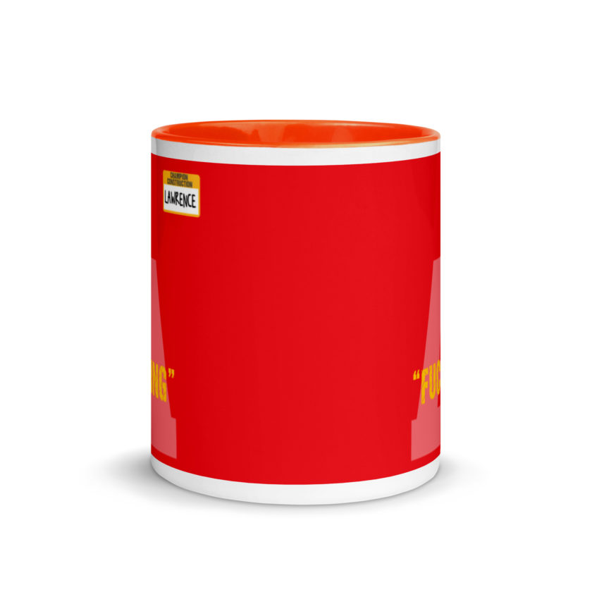 Fucking A -Lawrence, Office Space Mug with Color Inside - Image 8