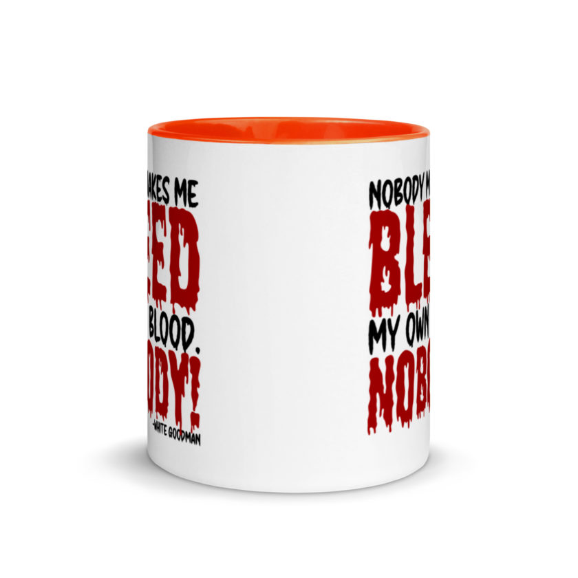 Nobody makes me bleed my own blood. NOBODY! -White Goodman, Dodgeball Mug with Color Inside - Image 8