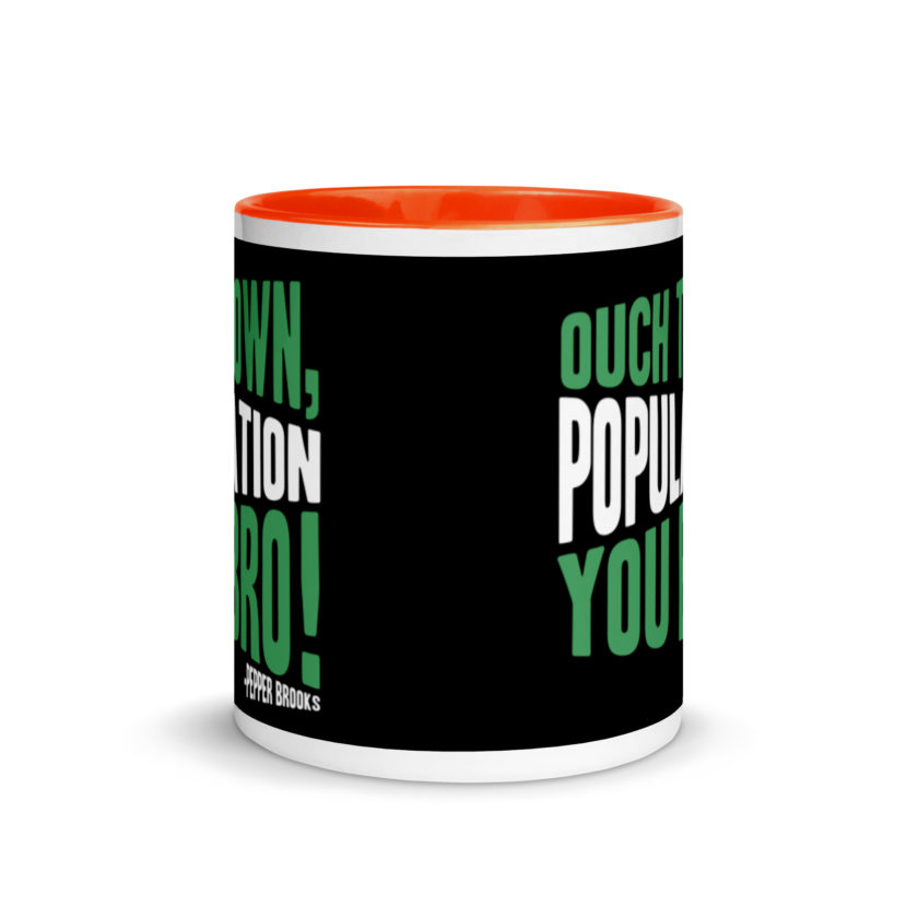 Ouch town, population you Bro! -Pepper Brooks, Dodgeball Mug with Color Inside - Image 8