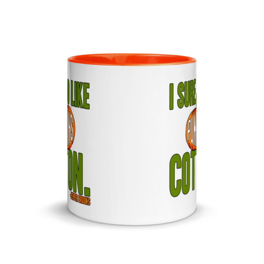 I sure do like pumpkins, Cotton. -Pepper Brooks, Dodgeball Mug with Color Inside - Image 9