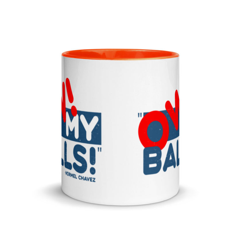 Ow my Balls! -Hormel Chavez, Idiocracy Mug with Color Inside - Image 8
