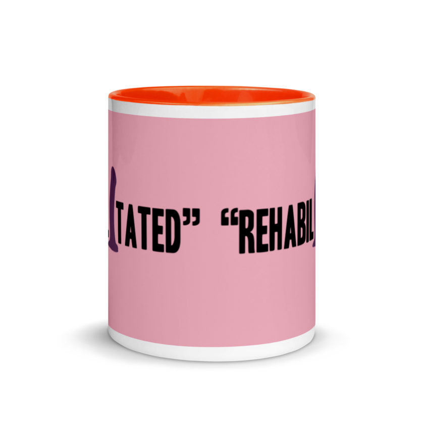 Rehabilitated -Idiocracy Mug with Color Inside - Image 9