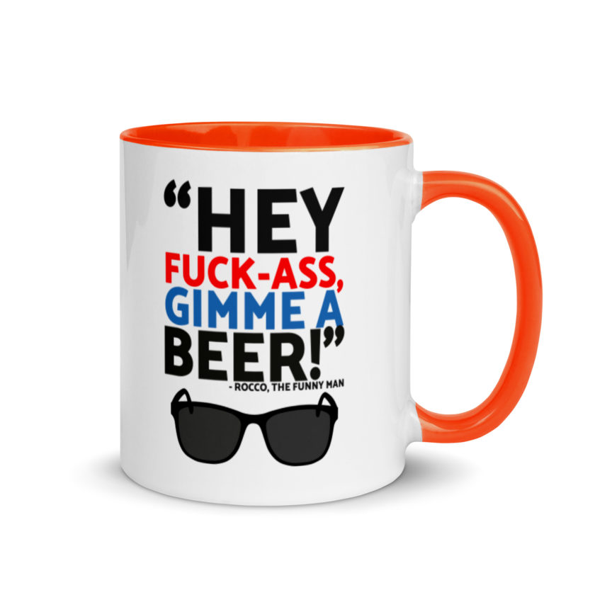 Hey Fuck-Ass, gimmie a beer! - Rocco, The Funny Man, The Boondock Saints  Mug with Color Inside - Image 7