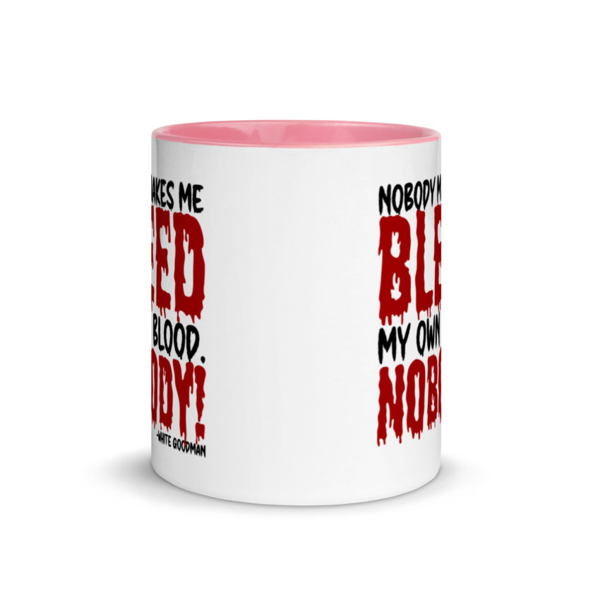 Nobody makes me bleed my own blood. NOBODY! -White Goodman, Dodgeball Mug with Color Inside - Image 14