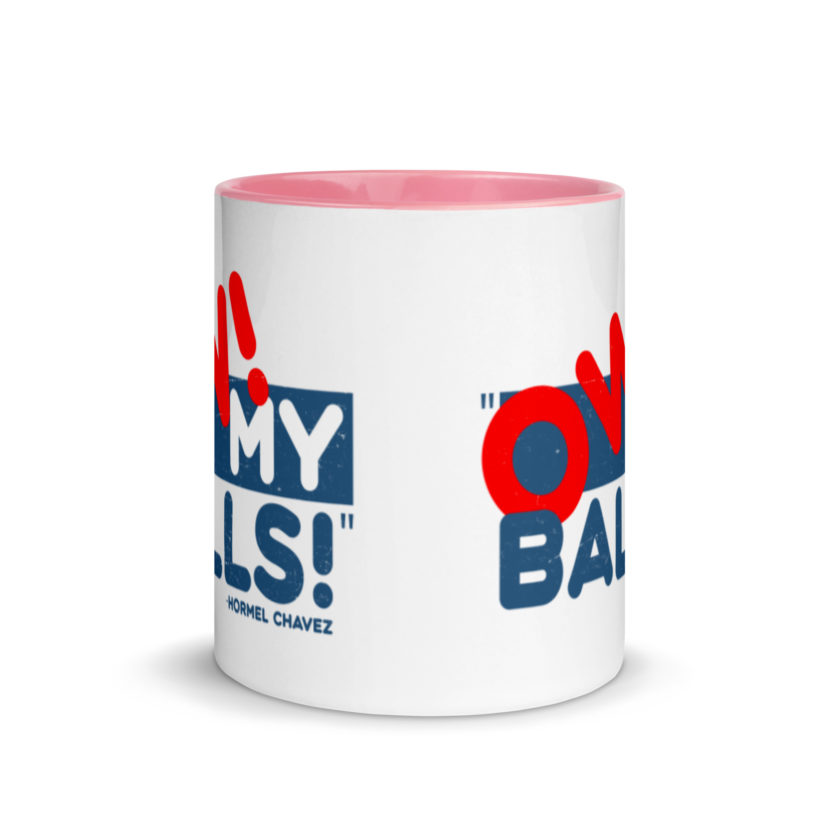 Ow my Balls! -Hormel Chavez, Idiocracy Mug with Color Inside - Image 14