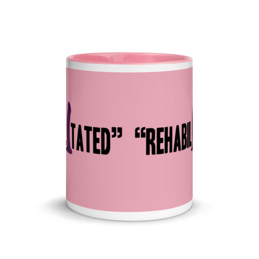 Rehabilitated -Idiocracy Mug with Color Inside - Image 15