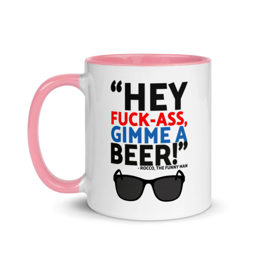 Hey Fuck-Ass, gimmie a beer! - Rocco, The Funny Man, The Boondock Saints  Mug with Color Inside - Image 15