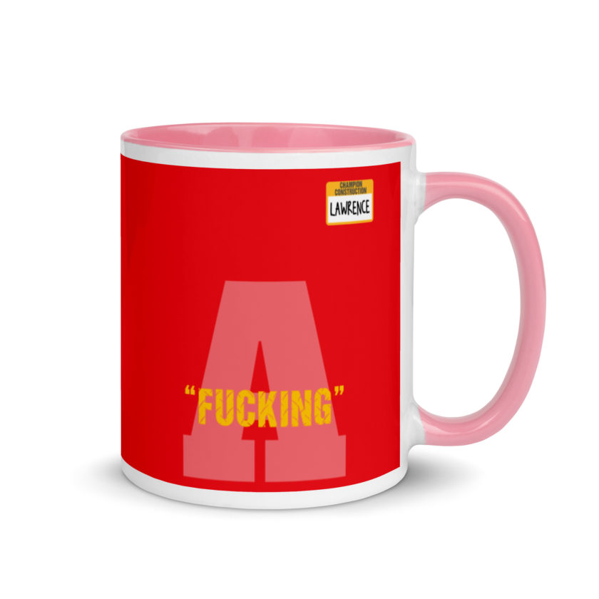 Fucking A -Lawrence, Office Space Mug with Color Inside - Image 13