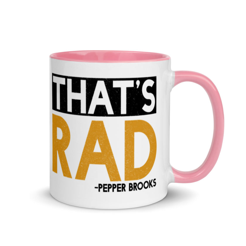 That's Rad -Pepper Brooks, Dodgeball Mug with Color Inside - Image 13