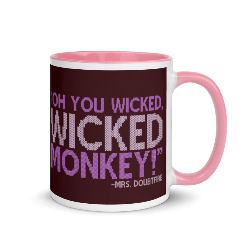 Oh you wicked wicked monkey! -Mrs. Doubtfire Mug with Color Inside - Image 13