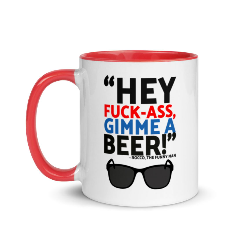 Hey Fuck-Ass, gimmie a beer! - Rocco, The Funny Man, The Boondock Saints  Mug with Color Inside - Image 6