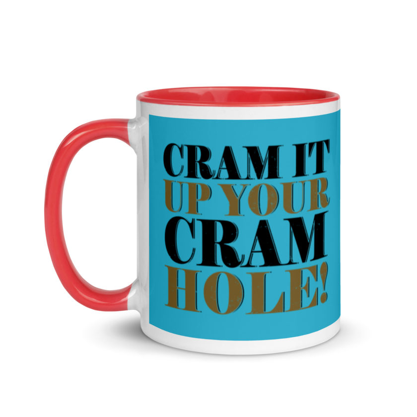 Cram it up your cram hole! - Dodgeball Mug with Color Inside - Image 7