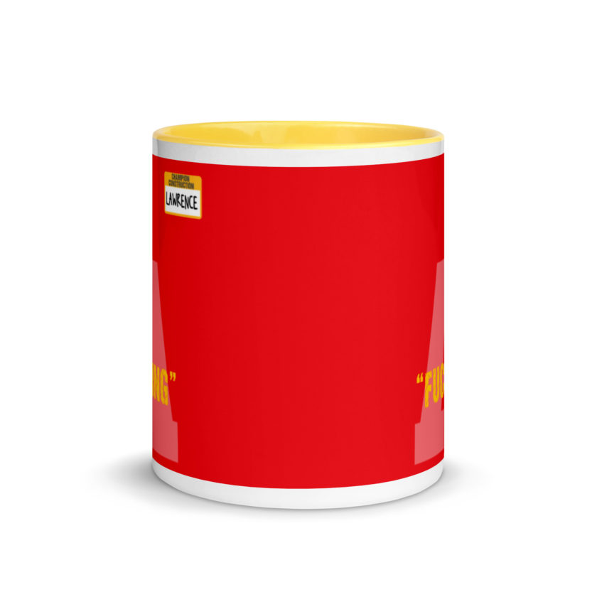 Fucking A -Lawrence, Office Space Mug with Color Inside - Image 17