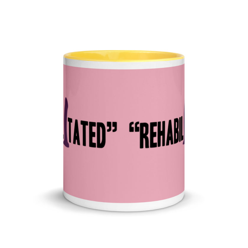 Rehabilitated -Idiocracy Mug with Color Inside - Image 17