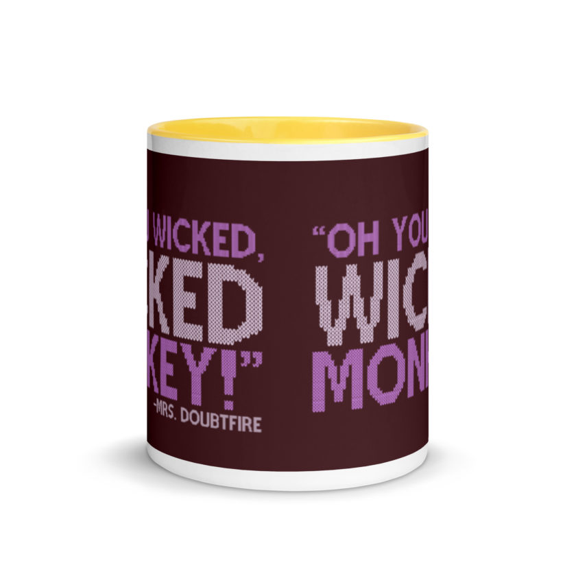 Oh you wicked wicked monkey! -Mrs. Doubtfire Mug with Color Inside - Image 17