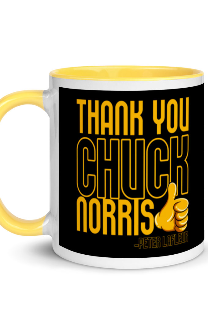 Thank you Chuck Norris. -Peter LaFleur, Dodgeball Mug with Color Inside