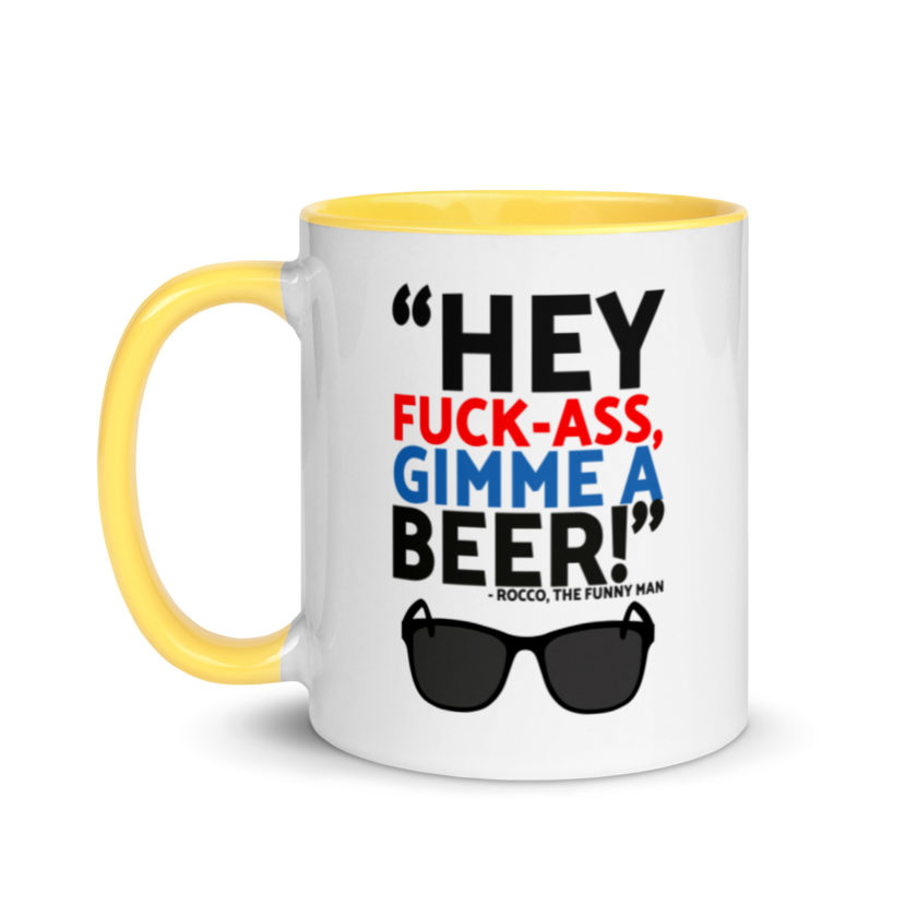 Hey Fuck-Ass, gimmie a beer! - Rocco, The Funny Man, The Boondock Saints  Mug with Color Inside - Image 18