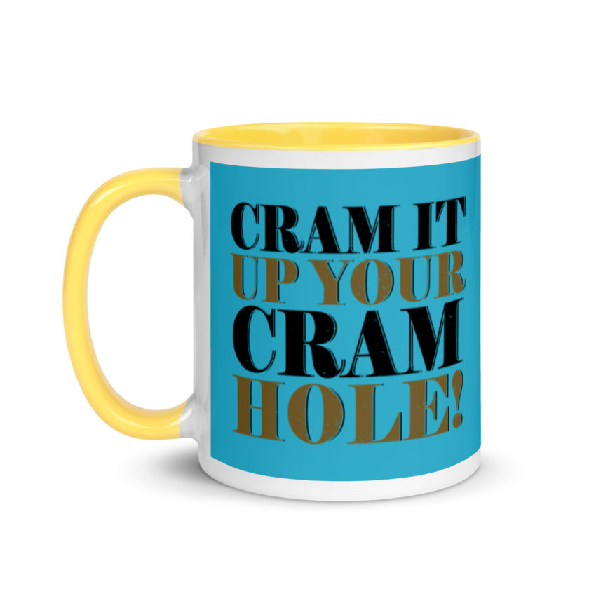 Cram it up your cram hole! - Dodgeball Mug with Color Inside - Image 18