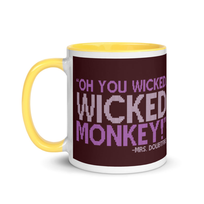 Oh you wicked wicked monkey! -Mrs. Doubtfire Mug with Color Inside - Image 18