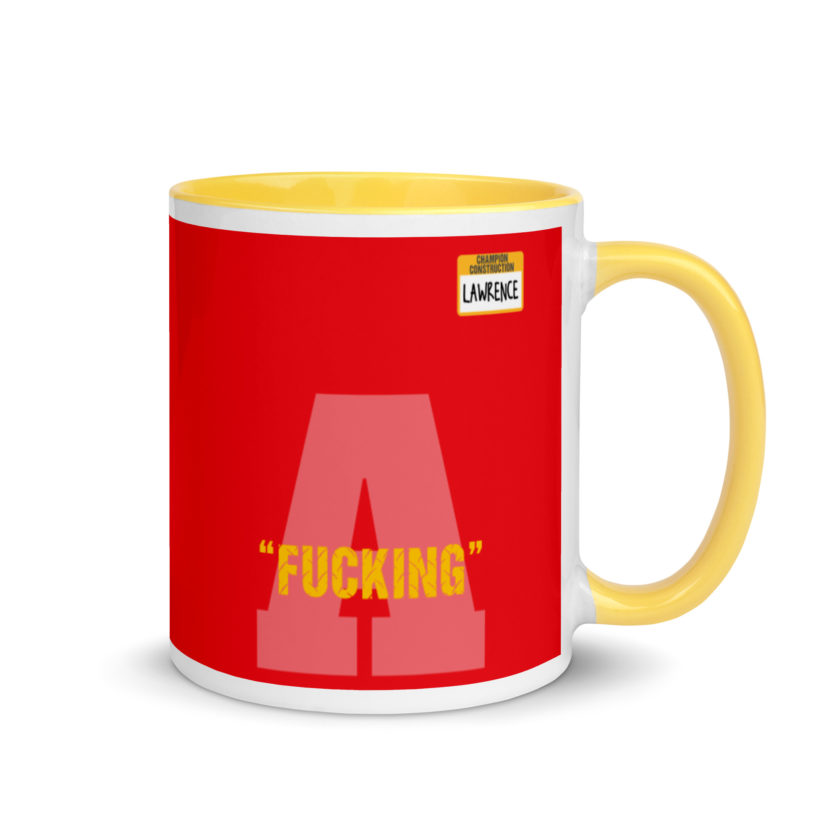 Fucking A -Lawrence, Office Space Mug with Color Inside - Image 16