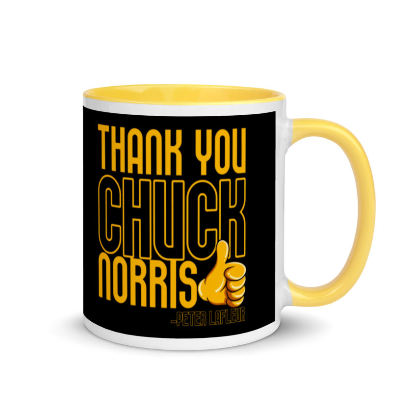 Thank you Chuck Norris. -Peter LaFleur, Dodgeball Mug with Color Inside - Image 17