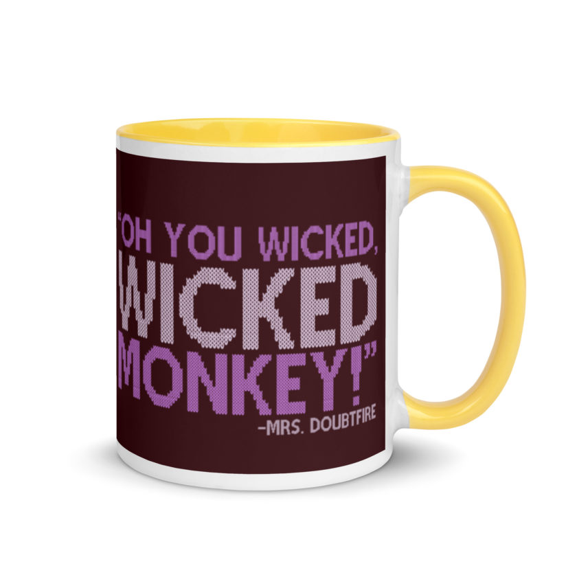 Oh you wicked wicked monkey! -Mrs. Doubtfire Mug with Color Inside - Image 16