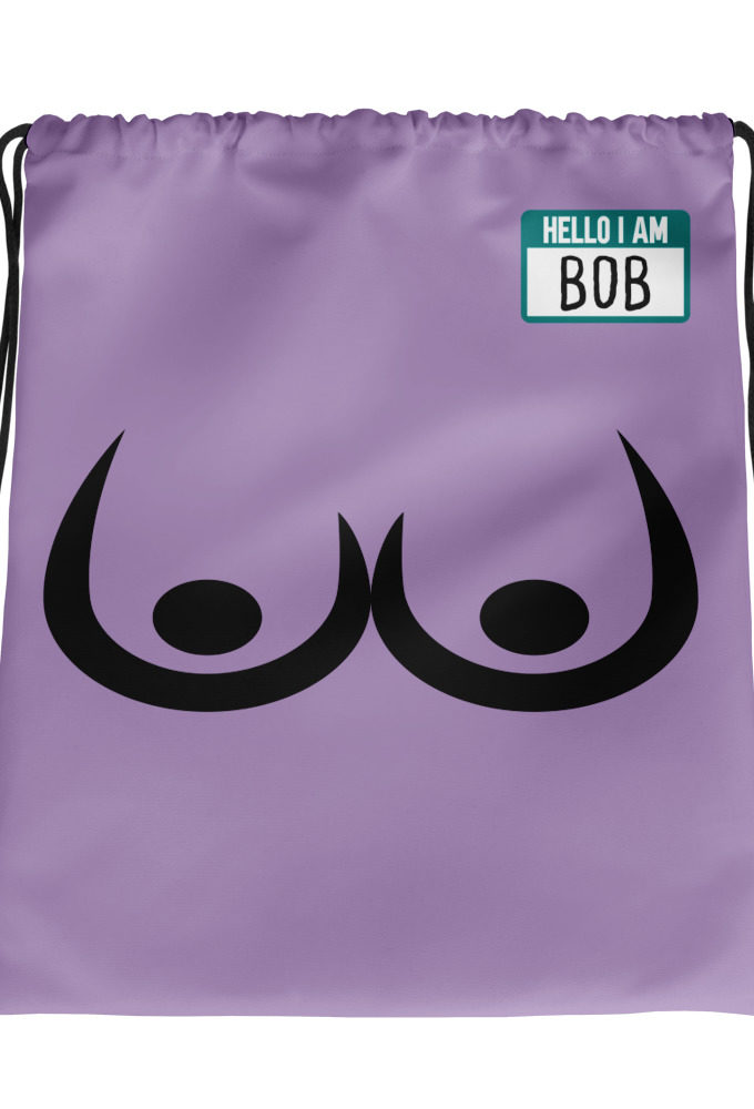 Bob's Bitch Tits Drawstring bag