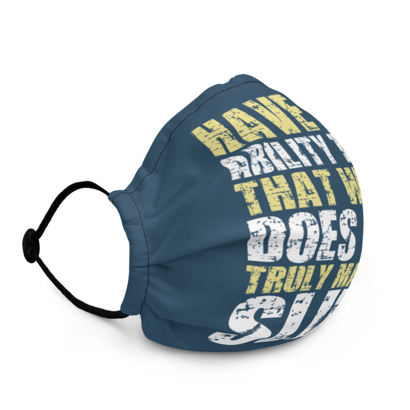 Have the ability to let that which does not truly matter, slide. -Fight Club Premium face mask - Image 2