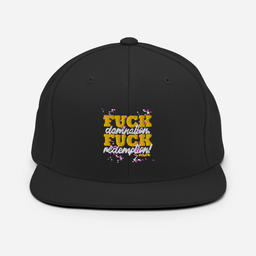 Fuck damnation, fuck redemption! -Tyler Durden, Fight Club Snapback Hat - Image 3