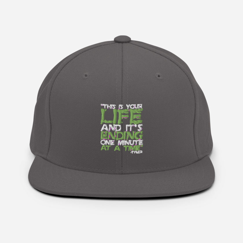 This is your life, and it's ending one minute at a time. Tyler Durden, Fight Club Snapback Hat - Image 14