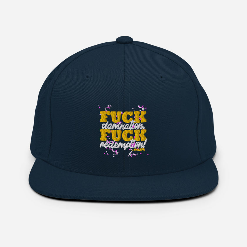 Fuck damnation, fuck redemption! -Tyler Durden, Fight Club Snapback Hat - Image 2