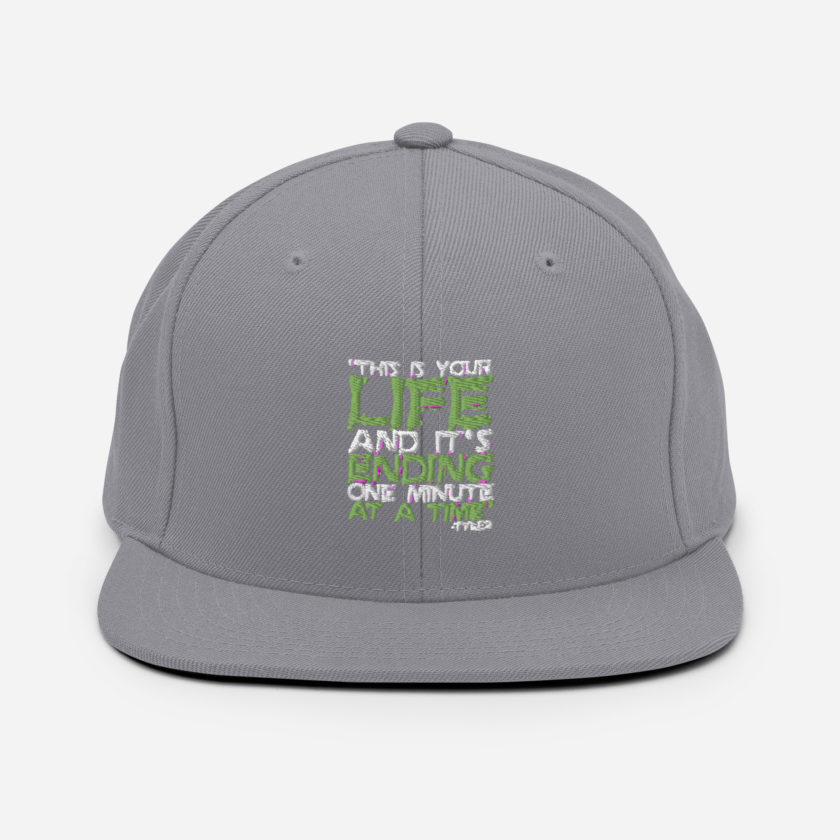 This is your life, and it's ending one minute at a time. Tyler Durden, Fight Club Snapback Hat - Image 15
