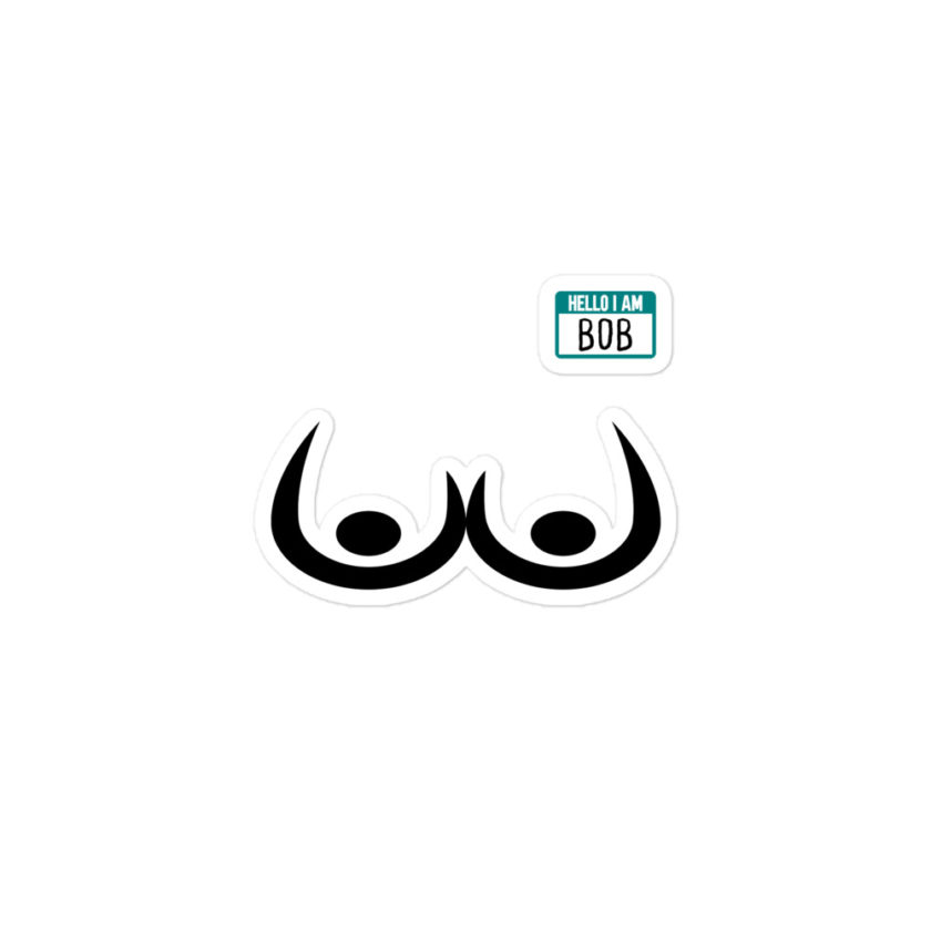 Bob's Bitch Tits Bubble-free stickers - Image 2