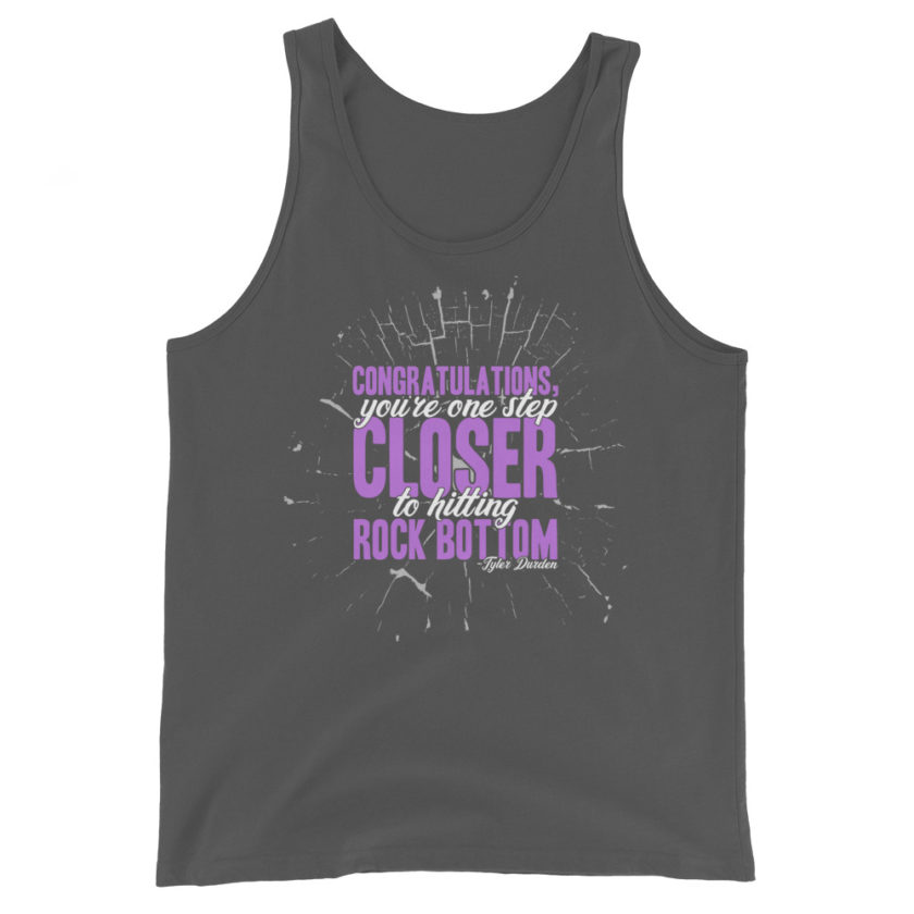 Congratulations, you're one step closer to hitting rock bottom. -Tyler Durden, Fight Club Unisex Tank Top - Image 6