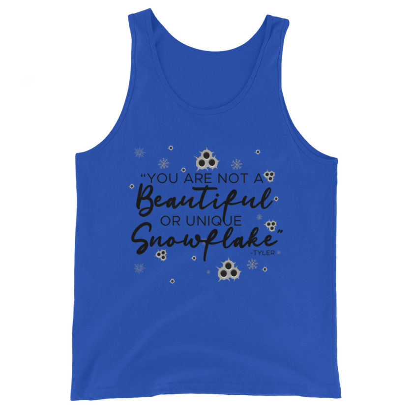 You are not a beautiful or unique snowflake -Tyler Durden, Fight Club Unisex Tank Top - Image 3