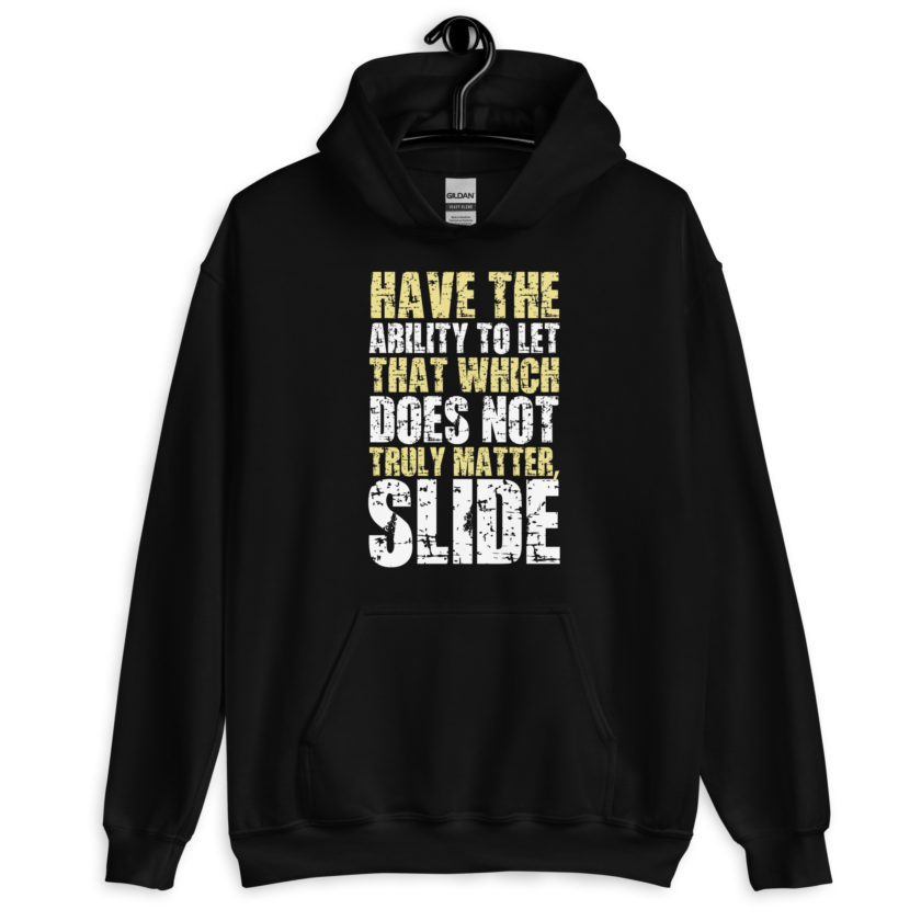 Have the ability to let that which does not truly matter, slide. -Fight Club Unisex Hoodie - Image 2