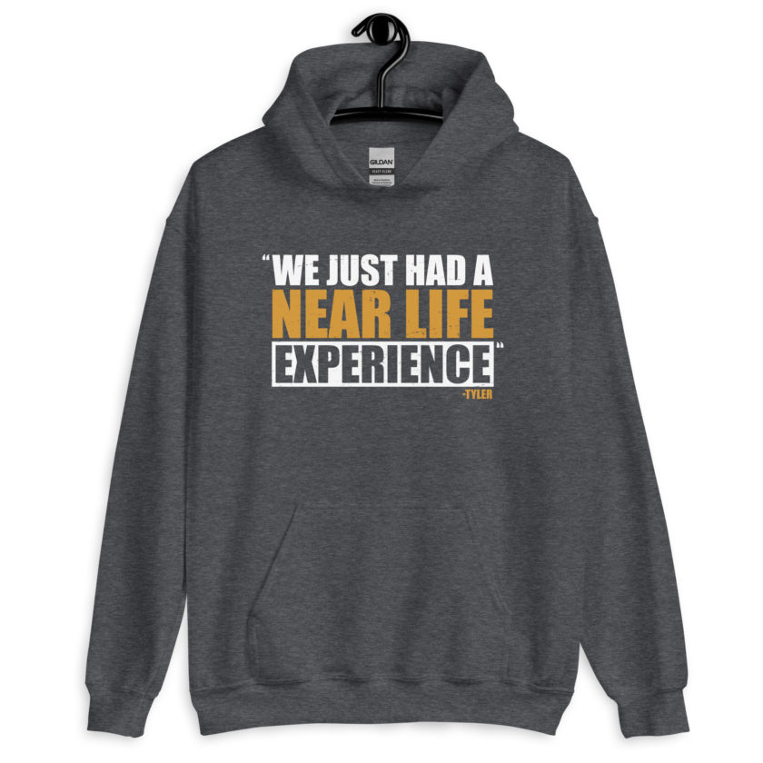 We just had a near life experience. -Tyler Durden, Fight Club Unisex Hoodie - Image 5