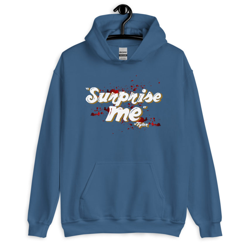 Suprise me... -Tyler Durden, Fight Club Unisex Hoodie - Image 6