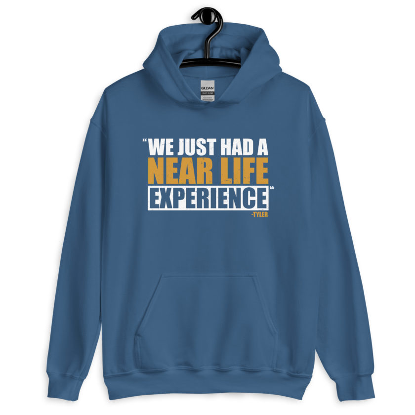 We just had a near life experience. -Tyler Durden, Fight Club Unisex Hoodie - Image 6