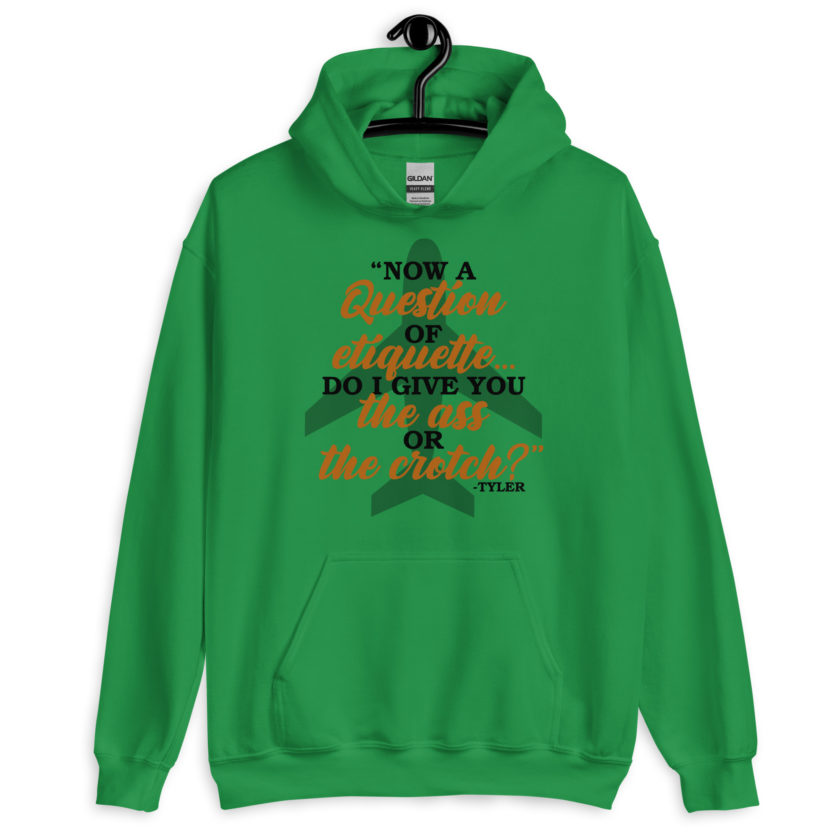 Now a question of etiquette...do I give you the ass or the crotch?	Tyler Durden, Fight Club Unisex Hoodie - Image 2