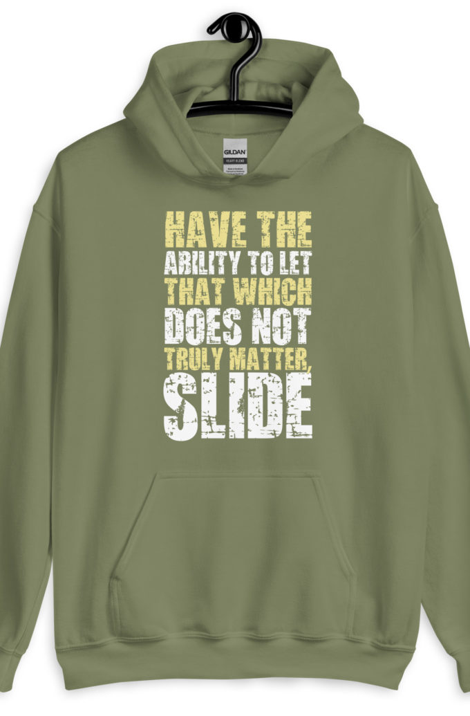 Have the ability to let that which does not truly matter, slide. -Fight Club Unisex Hoodie