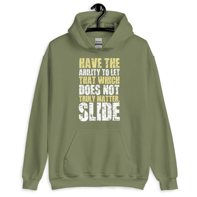 Have the ability to let that which does not truly matter, slide. -Fight Club Unisex Hoodie