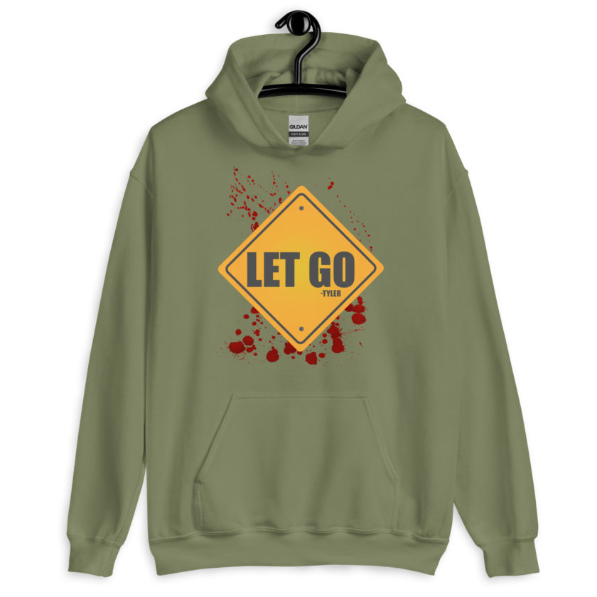 LET GO -Tyler Durden, Fight Club Unisex Hoodie - Image 8